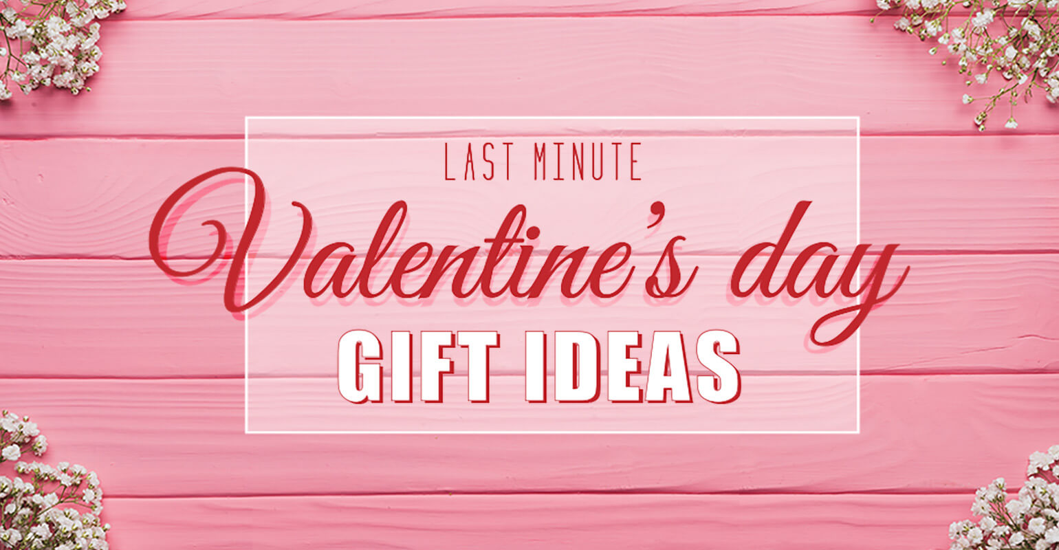 Last Minute Valentine's Day Shopping Guide