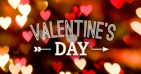 Top Ten Must Have's for the Perfect Valentine's Day!