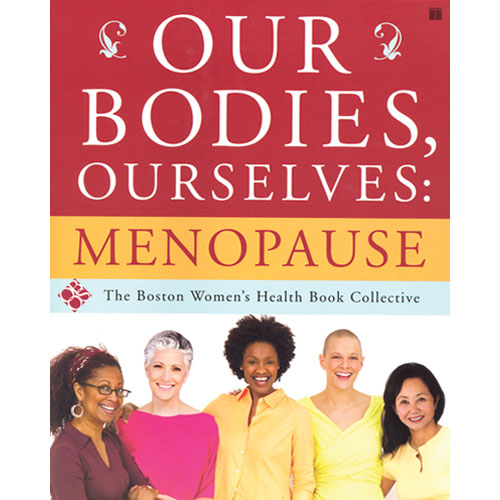 Our Bodies, Ourselves: Menopause Intimates Adult Boutique Books and Games
