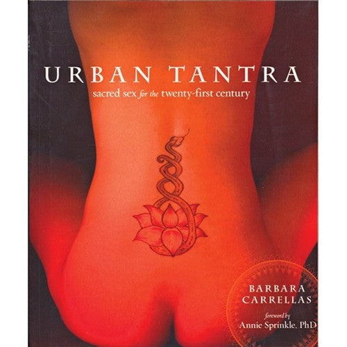 The Book Urban Tantra  Sacred Sex for the 21st Century Entrenue Books and Games