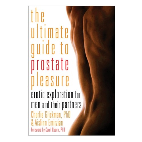 The Ultimate Guide to Prostate Pleasure Intimates Adult Boutique